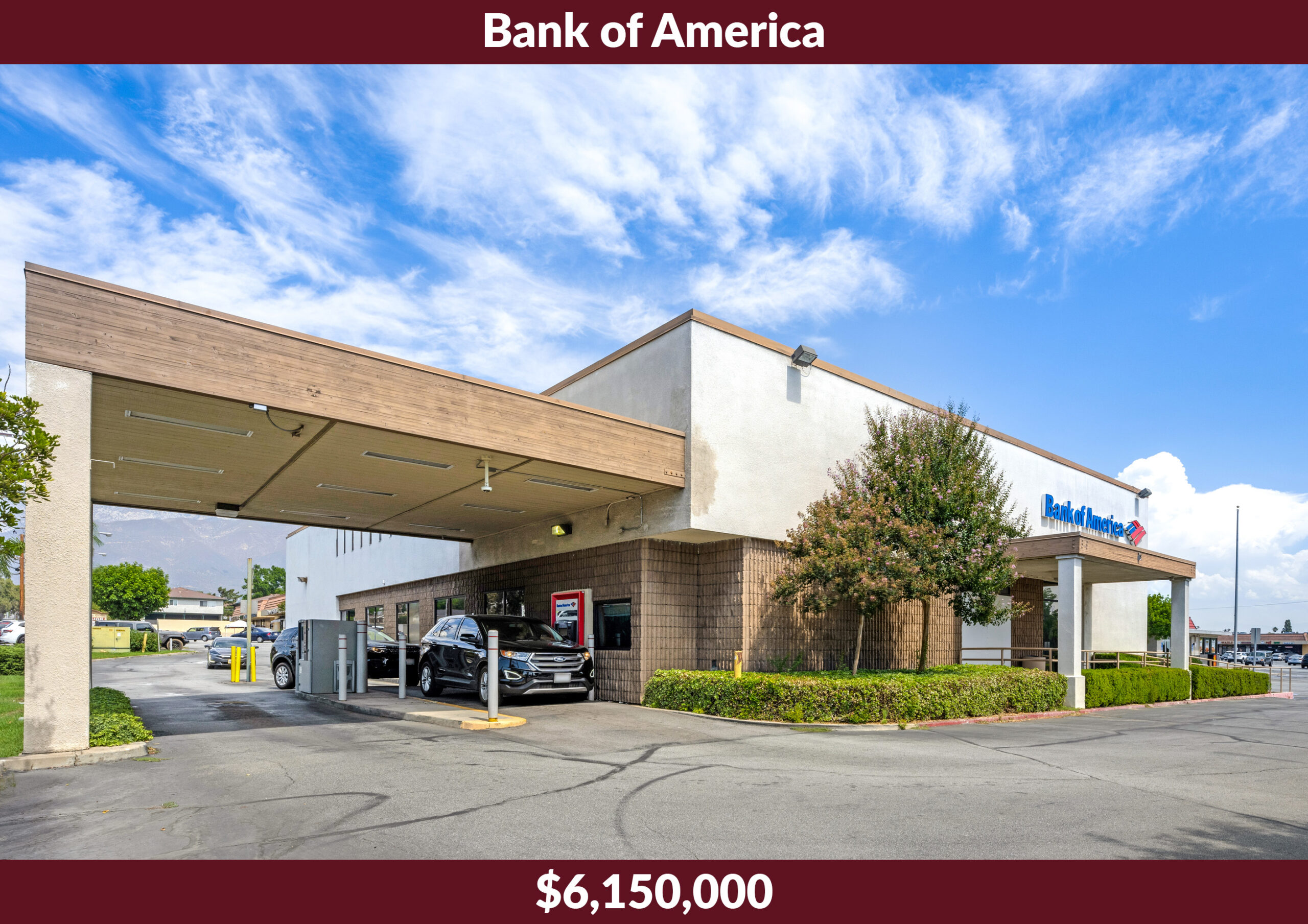 Bank of America was a $6,150,000 sale at 8700 Baseline Rd, Rancho Cucamonga, CA, represented by Brad Umansky.