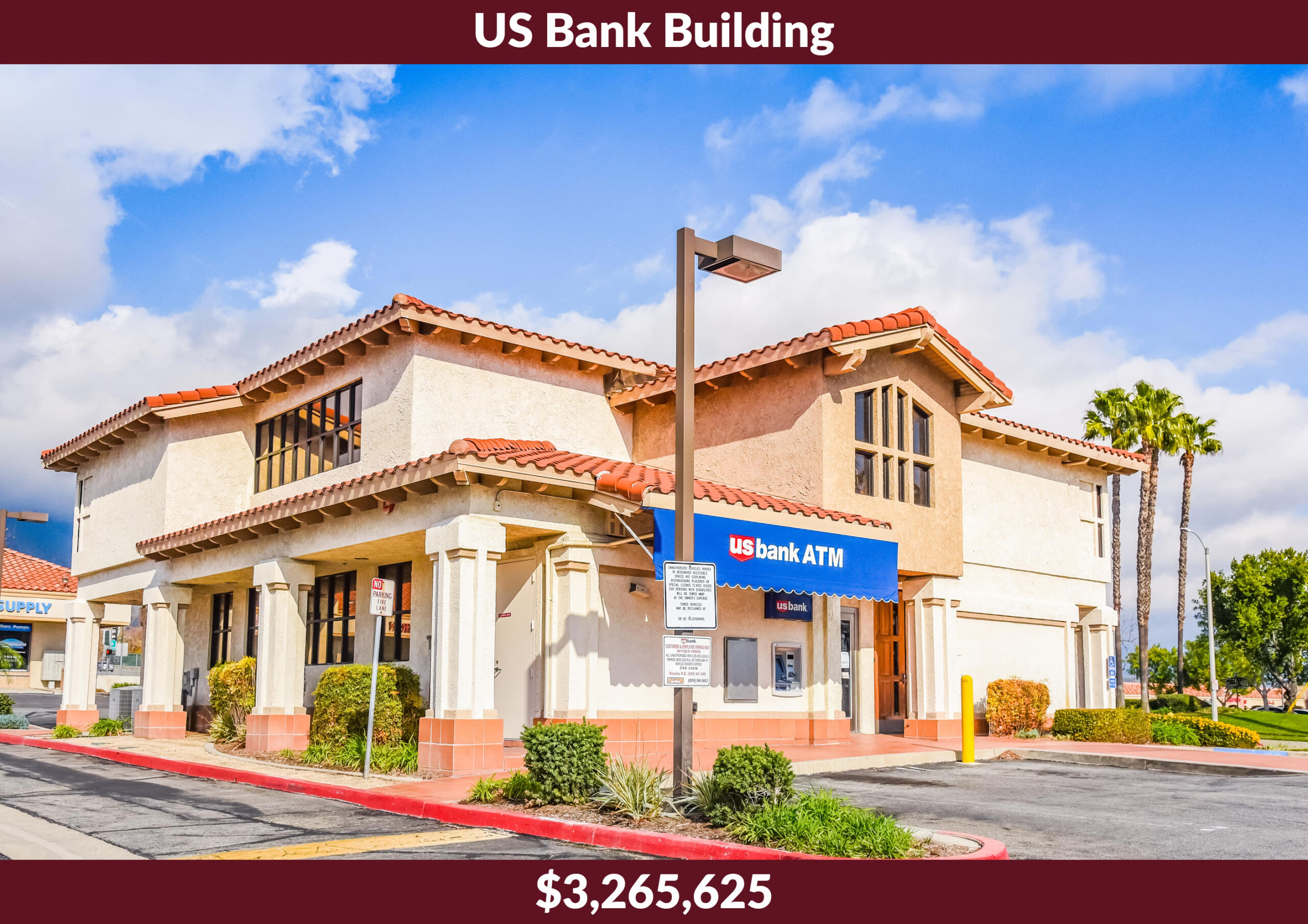 US Bank Building –was a $3,265,625 sale at 6644 Carnelian St, Rancho Cucamonga, CA, represented by Greg Bedell.